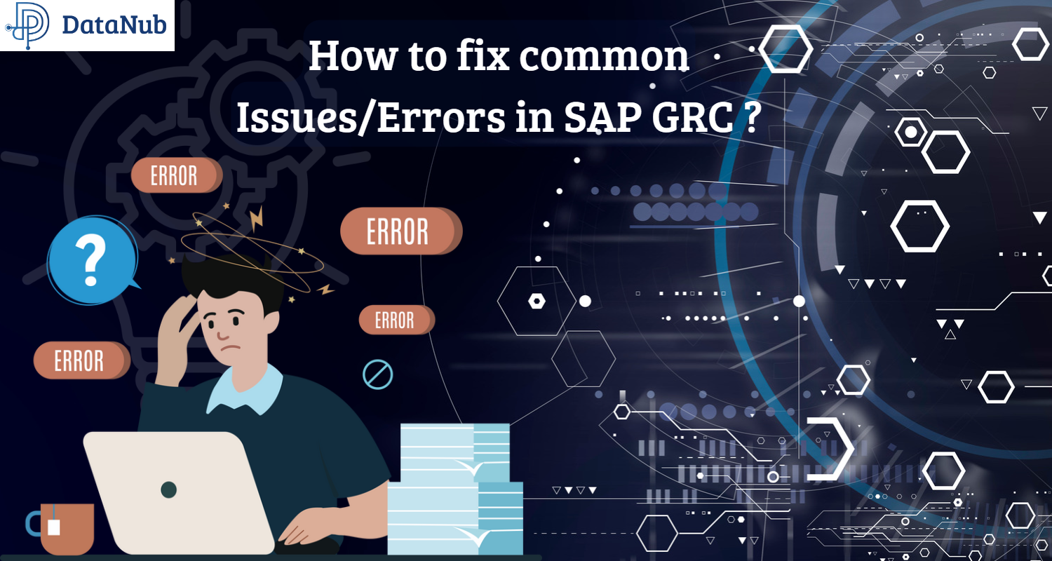 SAP GRC, SAP GRC Process control, SAP access Control, SAP Risk Management